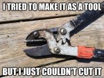 Pliers Can't Cut It.jpg