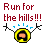 RunForTheHills.gif