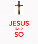 Jesus saidso.png