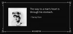 quote-the-way-to-a-man-s-heart-is-through-his-stomach-fanny-fern-69-45-08.jpg