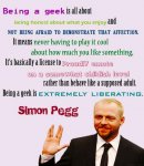 simon-pegg-being-a-geek-enjoy-honest-liberating-proudly-emote-childish-cool.jpg