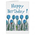 blue_tulips_happy_birthday_card-rc326df6ec17047c9b8f0708b0e89ac86_xvuat_8byvr_324.jpg