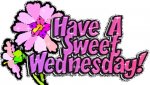 HaveASweetWednesday.jpg