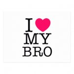 i_love_my_bro_postcard-rd9029c3c5ef644e2809c4b2bb5015b9d_vgbaq_8byvr_324.jpg