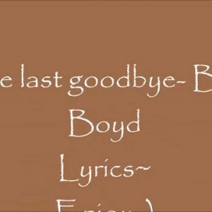 The Last Goodbye- Billy Boyd- Lyric video.